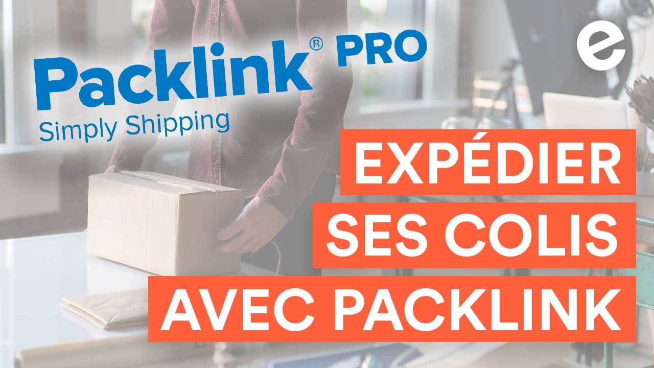 Expédier ses colis facilement avec Packlink 📦 | Nouveautés E-monsite