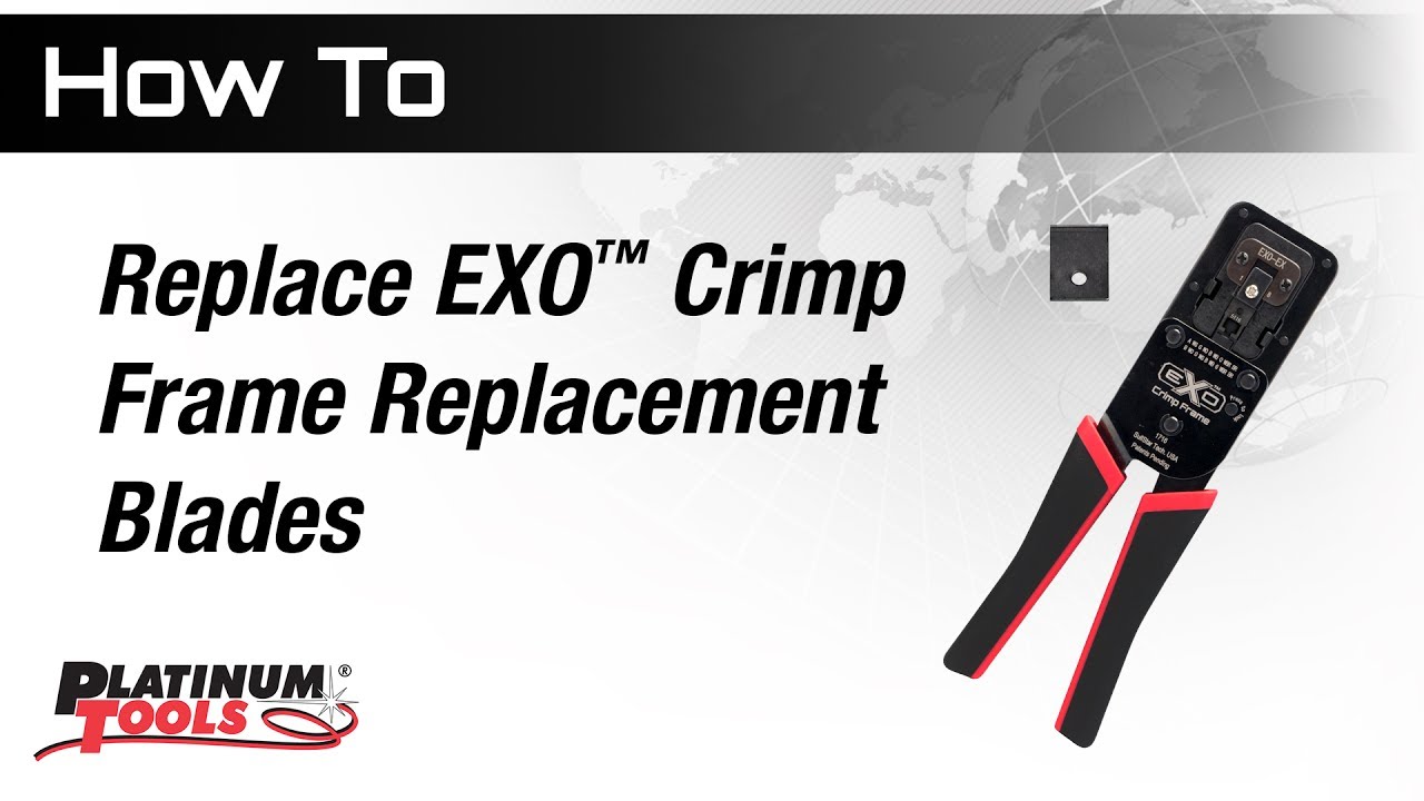 How To: Replace EXO™ Crimp Frame Replacement Blades