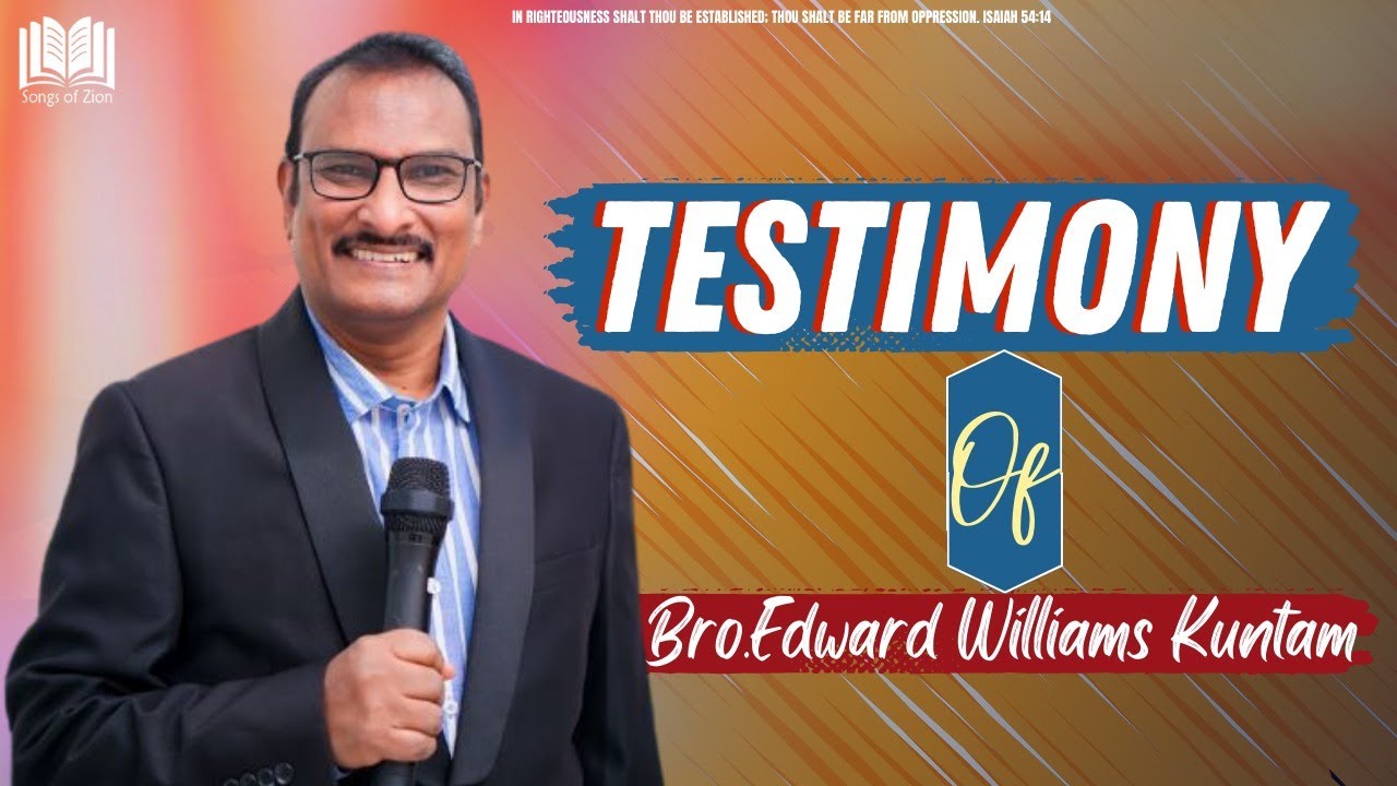 Testimony of Bro. Edward Williams Kuntam (1-July-23)