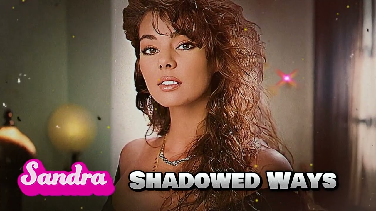 Sandra 2024 Shadowed Ways