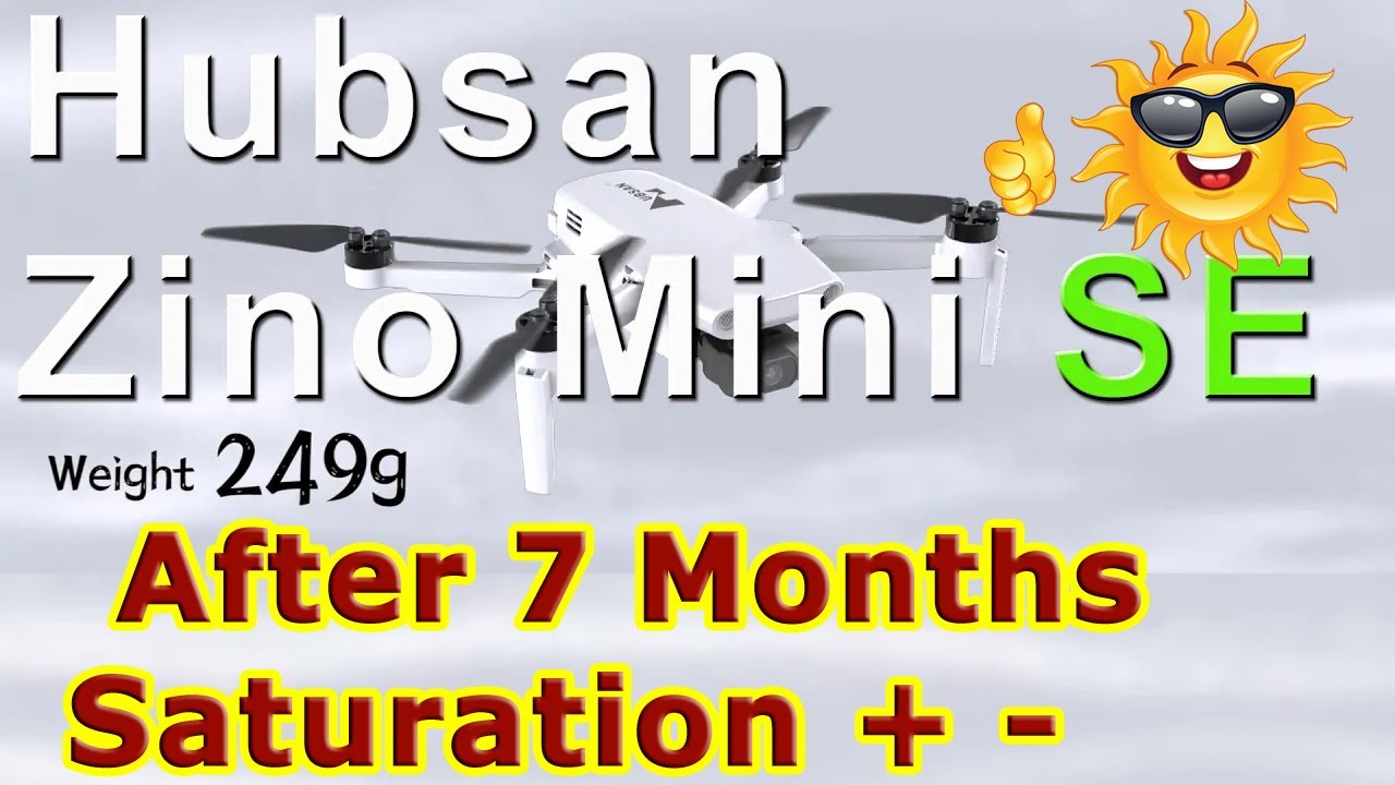 Hubsan Zino Mini SE Dial in that Saturation - 7 months on the shelf.
