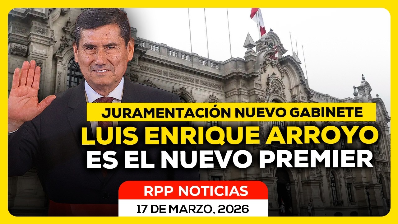 🔴EN VIVO Balcázar toma juramento a nuevo Gabinete: Luis Arroyo asume PCM #RPPESPECIALES