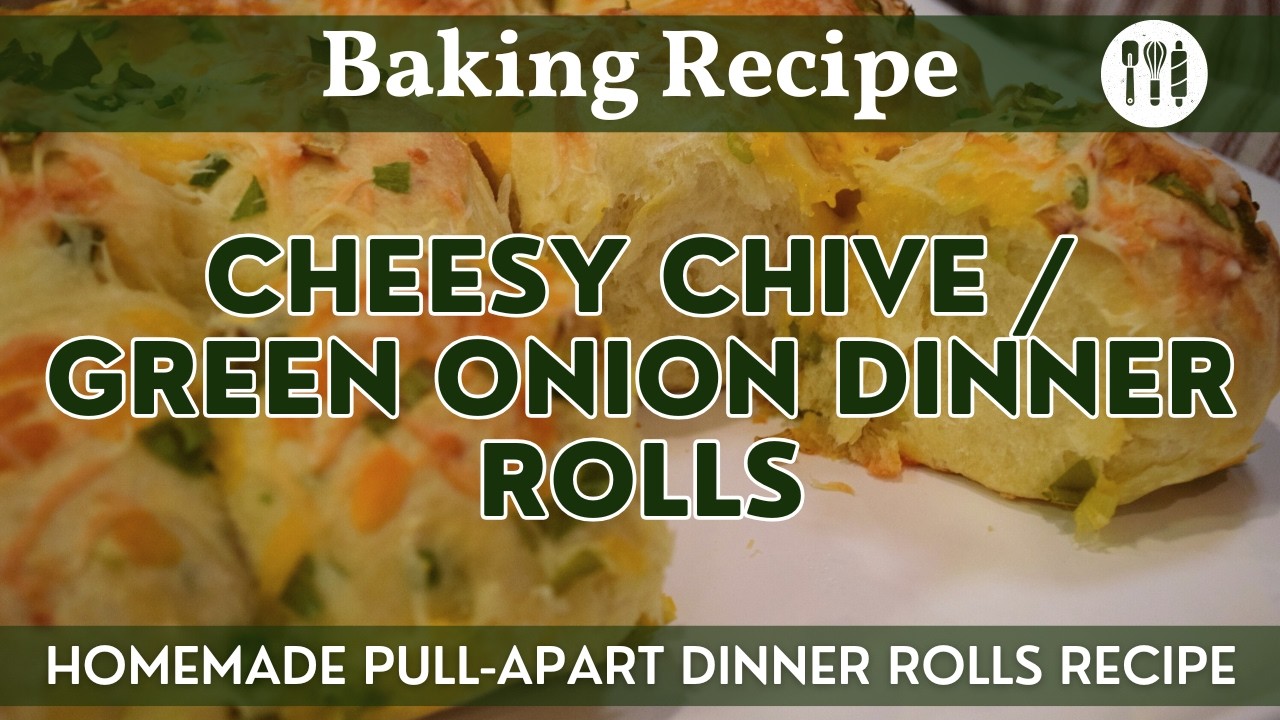 Pull Apart Cheesy Chive (or Green Onion) Dinner Rolls - with Bonus How to Freeze Ahead Dinner Rolls!