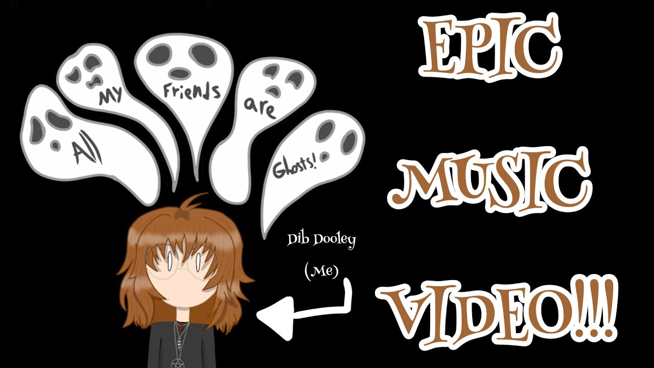 Dib Dooley - All My Friends Are Ghosts! (Official Lyric Video)