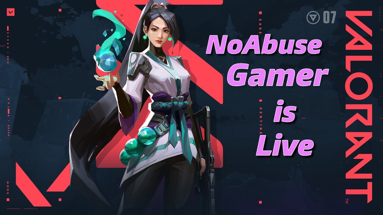 🔴Live!! Valorant for The First Time In The Forever!!!..... | NoAbuse Gamer