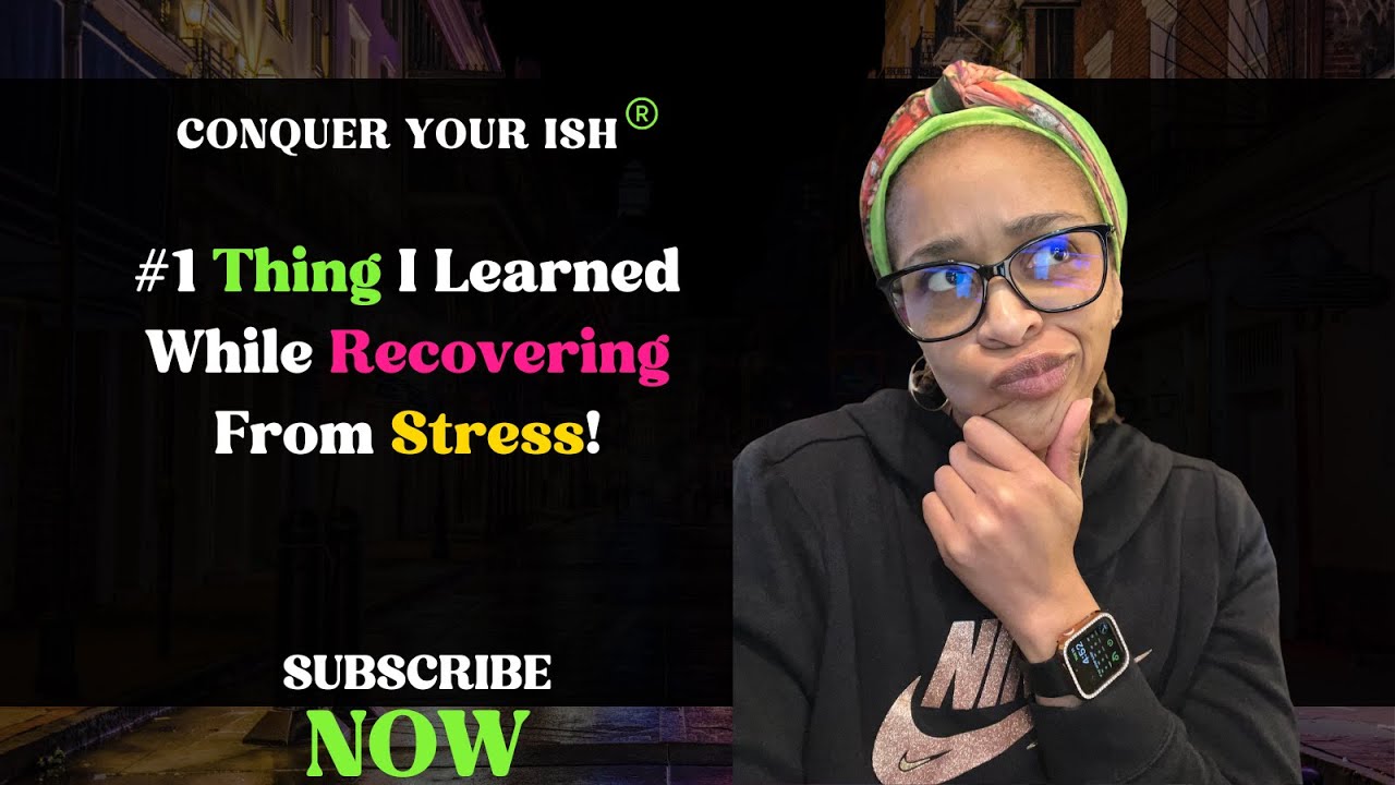 Why Self-Care Matters? | Conquer Your Ish: Healing, Hustle, and Hope