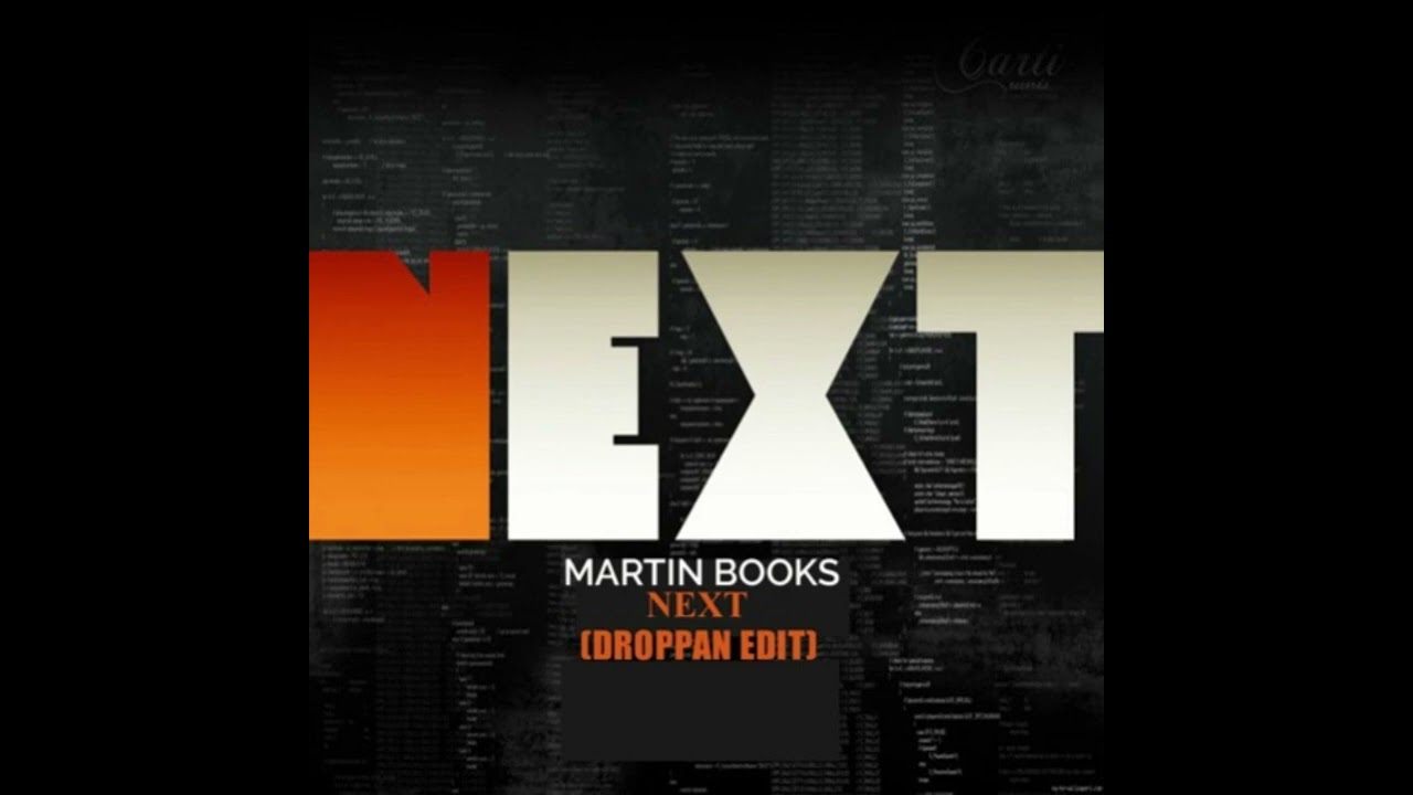 Martin Books - Next (Dropp&aacute;n Edit) [skip 60 sec]