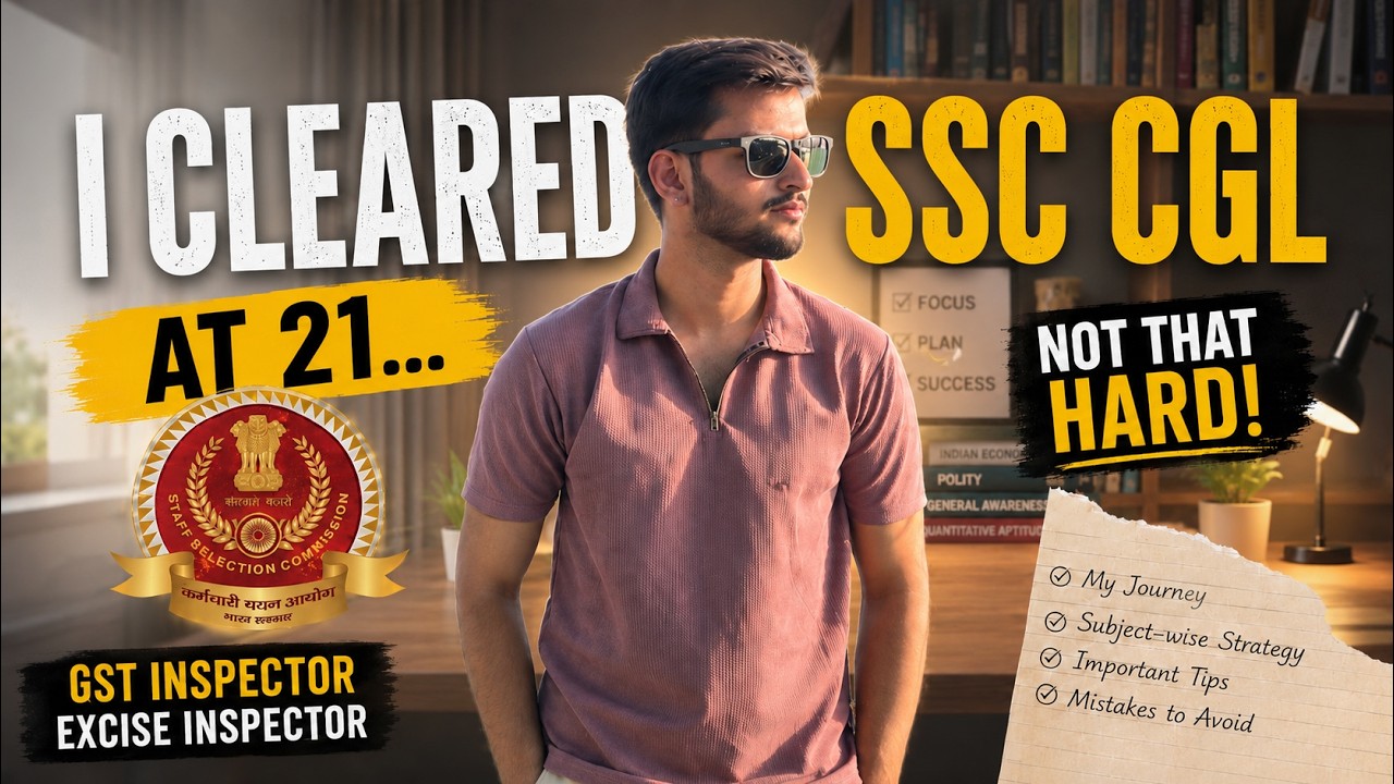 I Cleared SSC CGL at 21... and Honestly, It&rsquo;s Not That Hard.