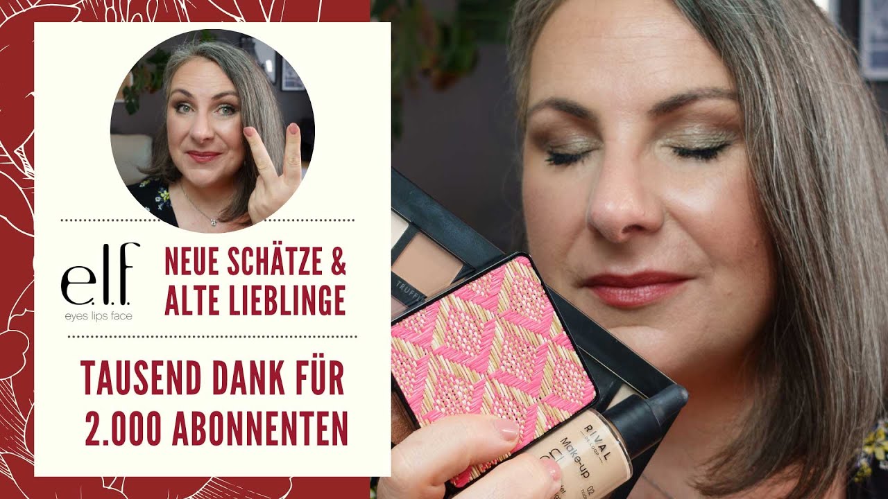 Schmink-Schnack | e.l.f. cosmetics & Lieblinge aus meinem Stash | 1.000+ Dank für 2.000+ Abonnenten