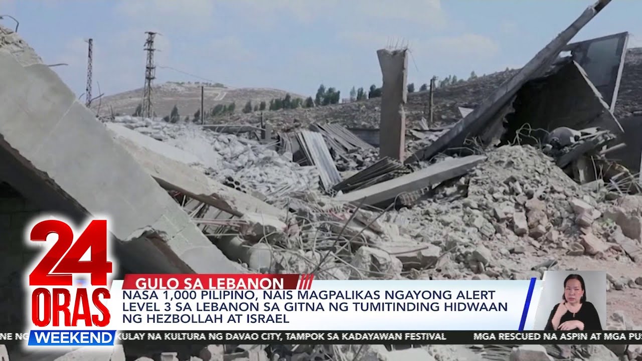 Nasa 1,000 Pilipino, nais magpalikas ngayong Alert Level 3 sa Lebanon sa gitna... | 24 Oras Weekend