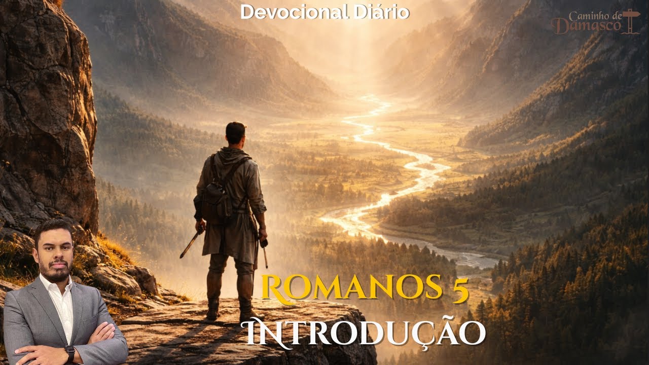 Devocional Diário: Romanos 5.1-2 Introdução