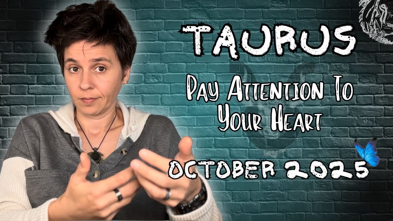 TAURUS ♉︎ OCTOBER 2025 - 