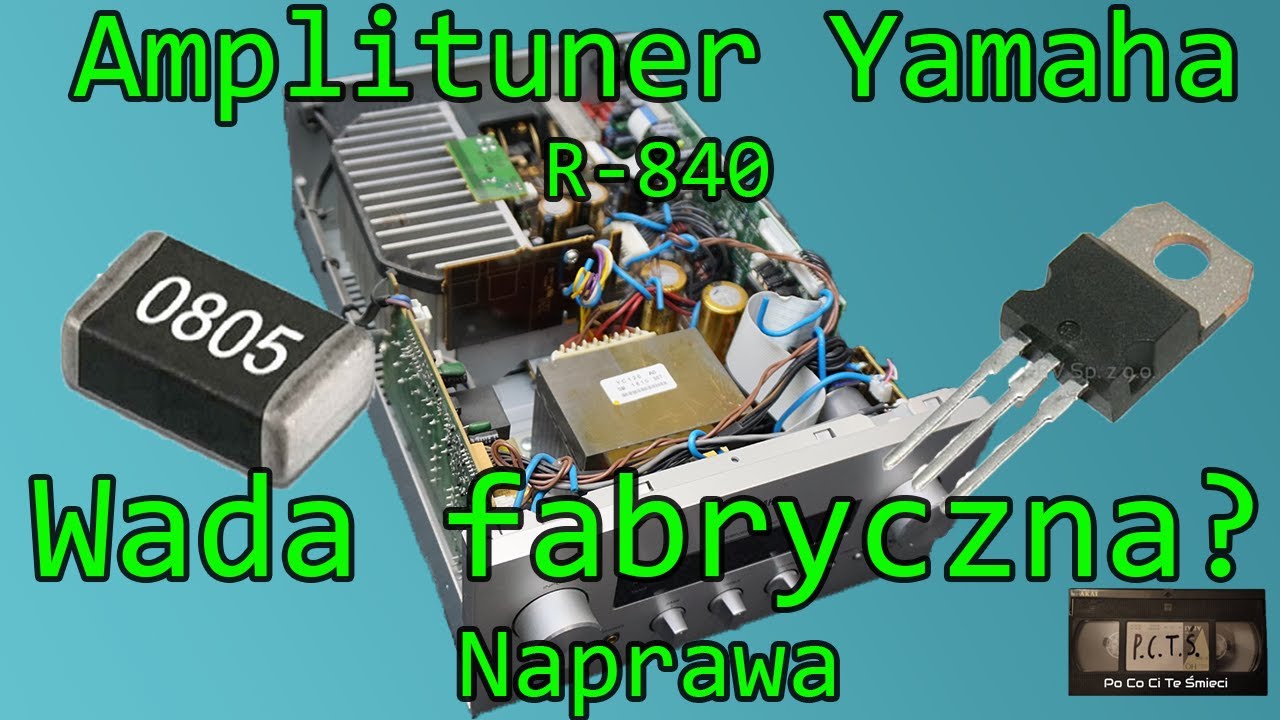 Amplituner Yamaha R-840 - naprawa [P.C.T.Ś.]