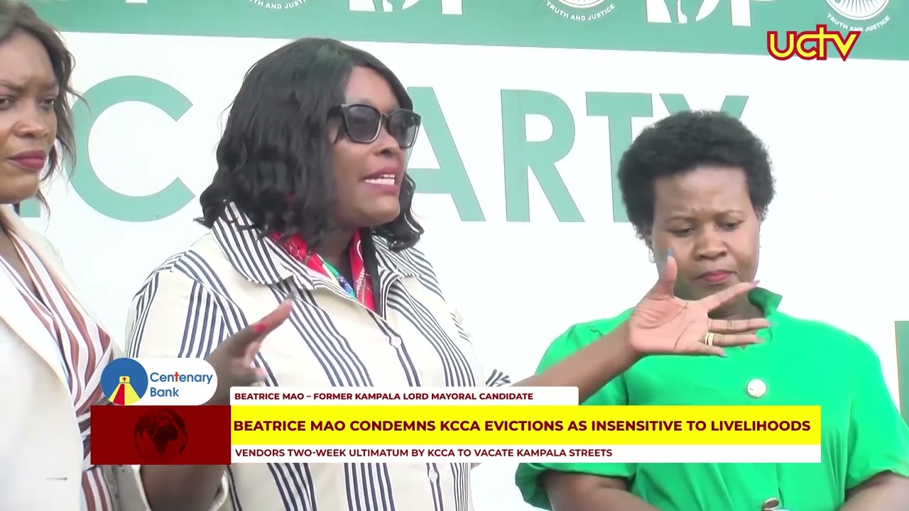 Beatrice Mao Condemns KCCA Evictions as Insensitive to Urban Livelihoods