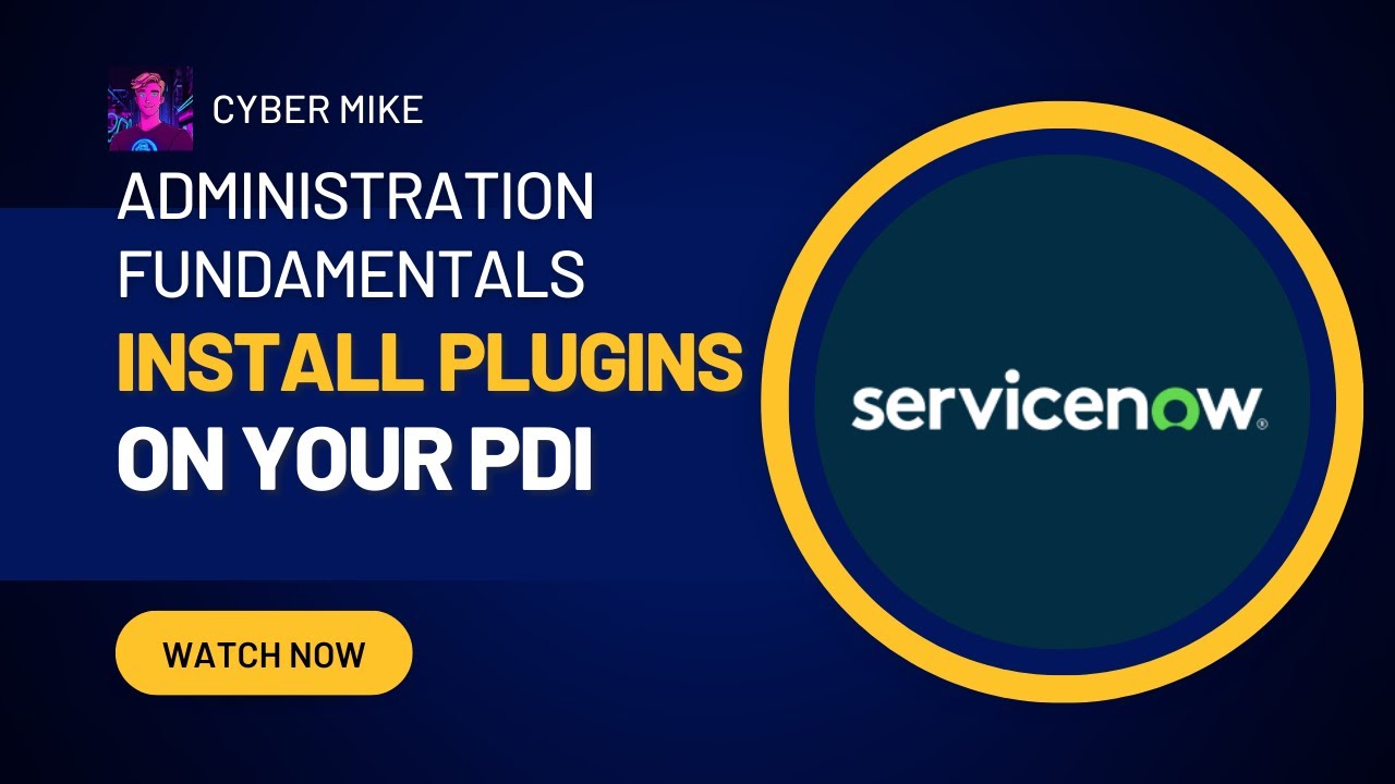 Installing Plugins on Your ServiceNow PDI | ServiceNow System Administration Fundamentals