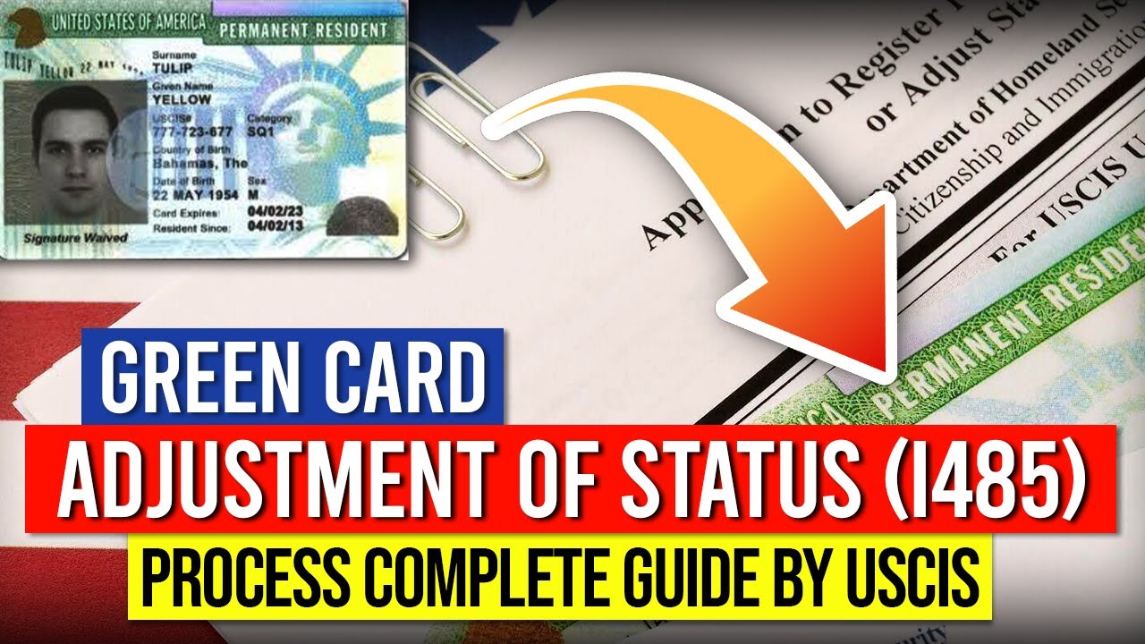 Green Card: Adjustment of Status Process Complete Guide by USCIS | US Immigration