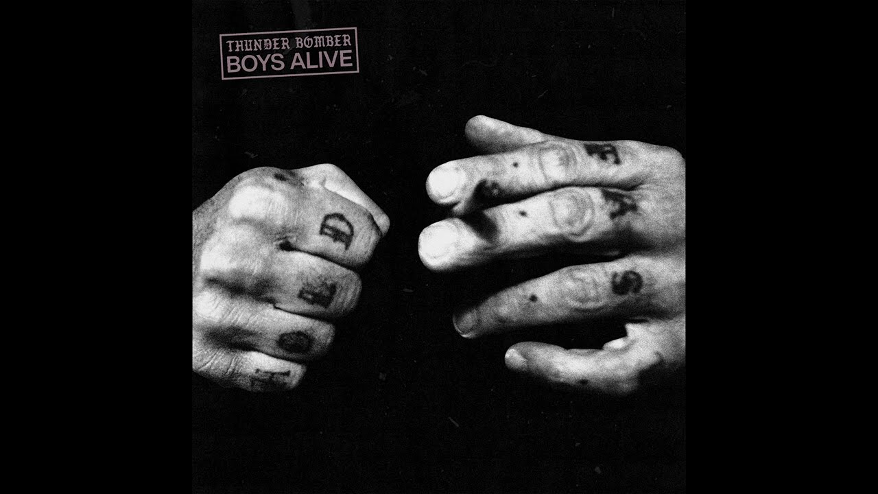 Thunder Bomber - Boys Alive (Full Album)