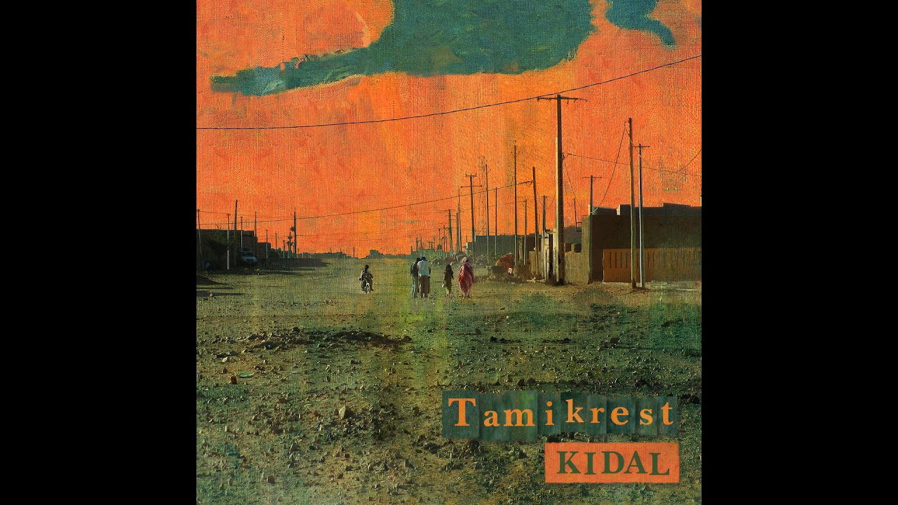 Tamikrest - Ehad Wad Nadorhan