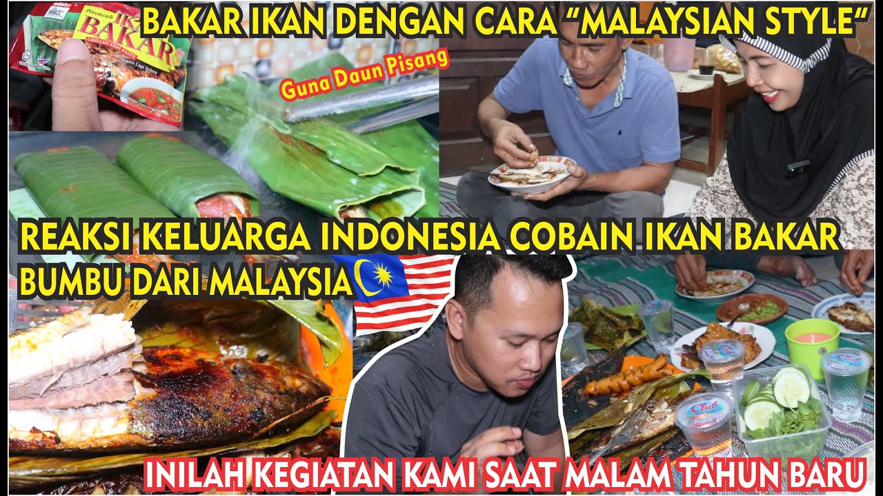 REAKSI KELUARGAKU COBAIN IKAN BAKAR MALAYSIAN STYLE, PAKAI BUMBU ADABI DARI MALAYSIA