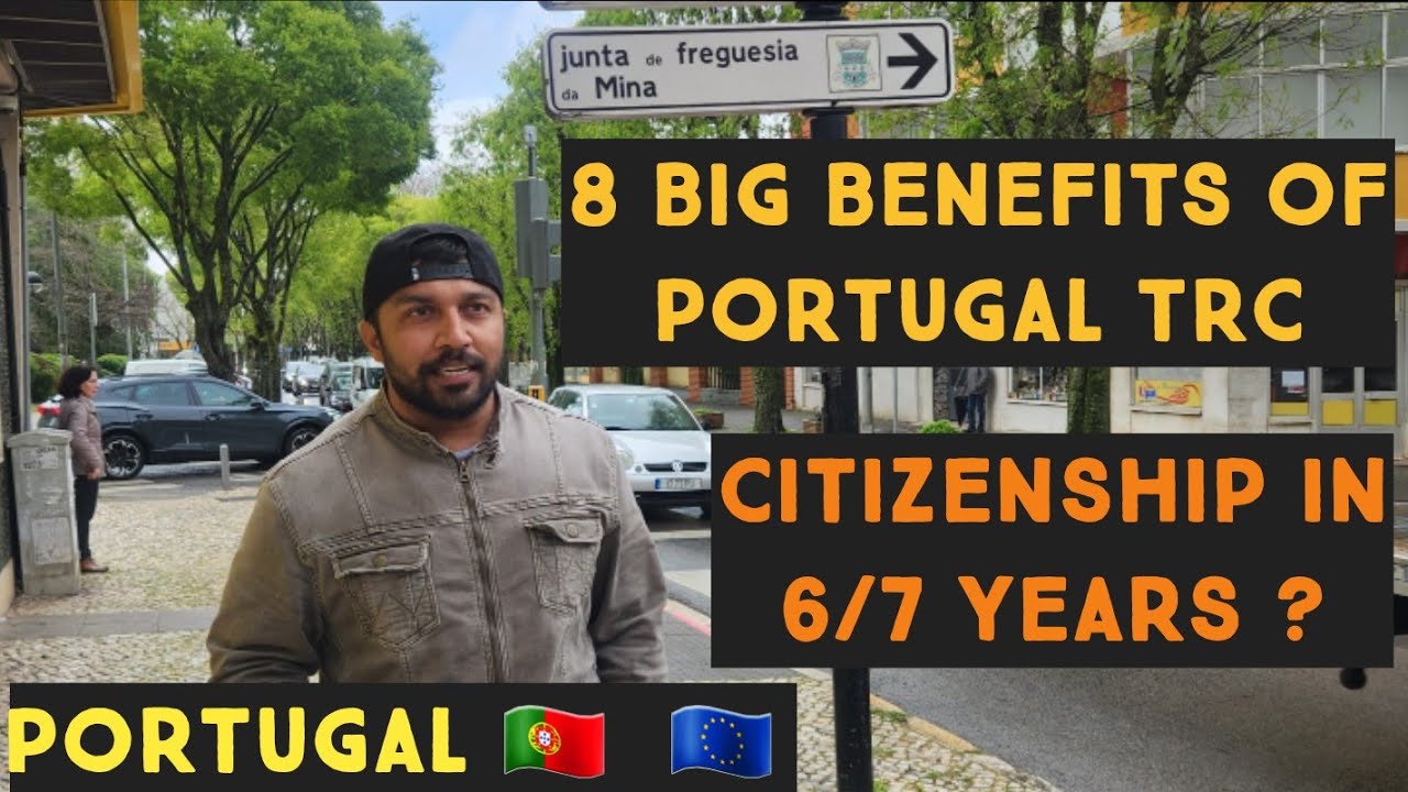 Portugal TRC Benefits 2025 |8 Major Benefits of Portugal Residency Card |Way to Citizenship #lisboa