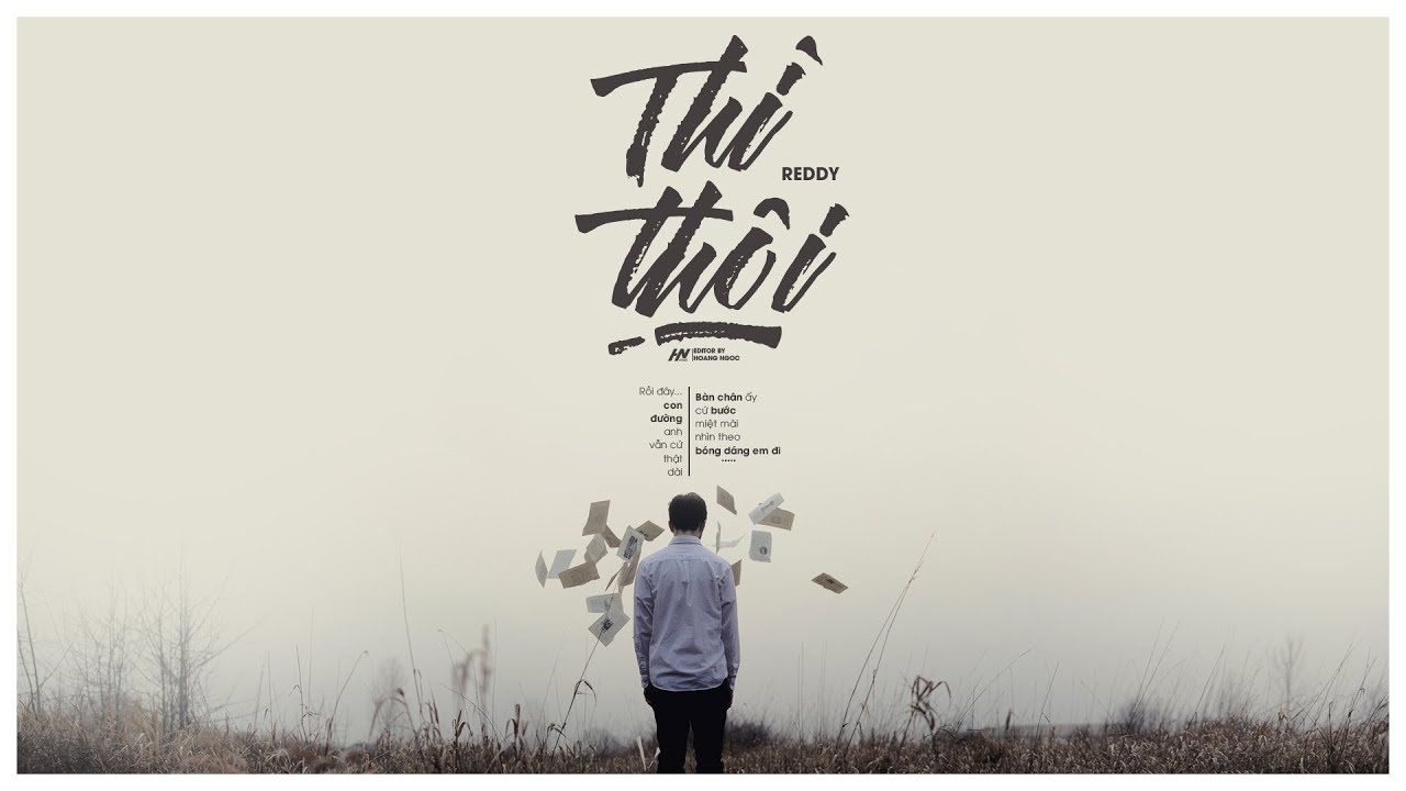 Thì Thôi - Reddy | MV Lyrics HD