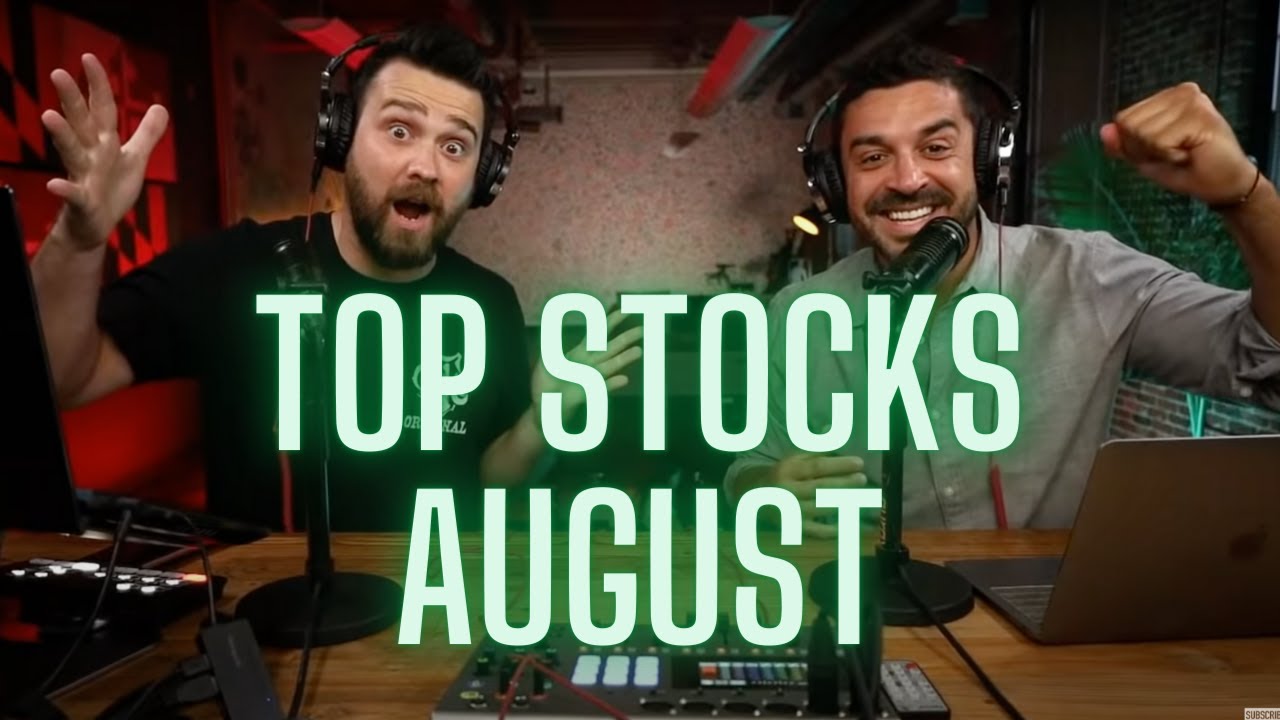 Top Ten Stocks For August 2021 l Stocks We're Buying in August