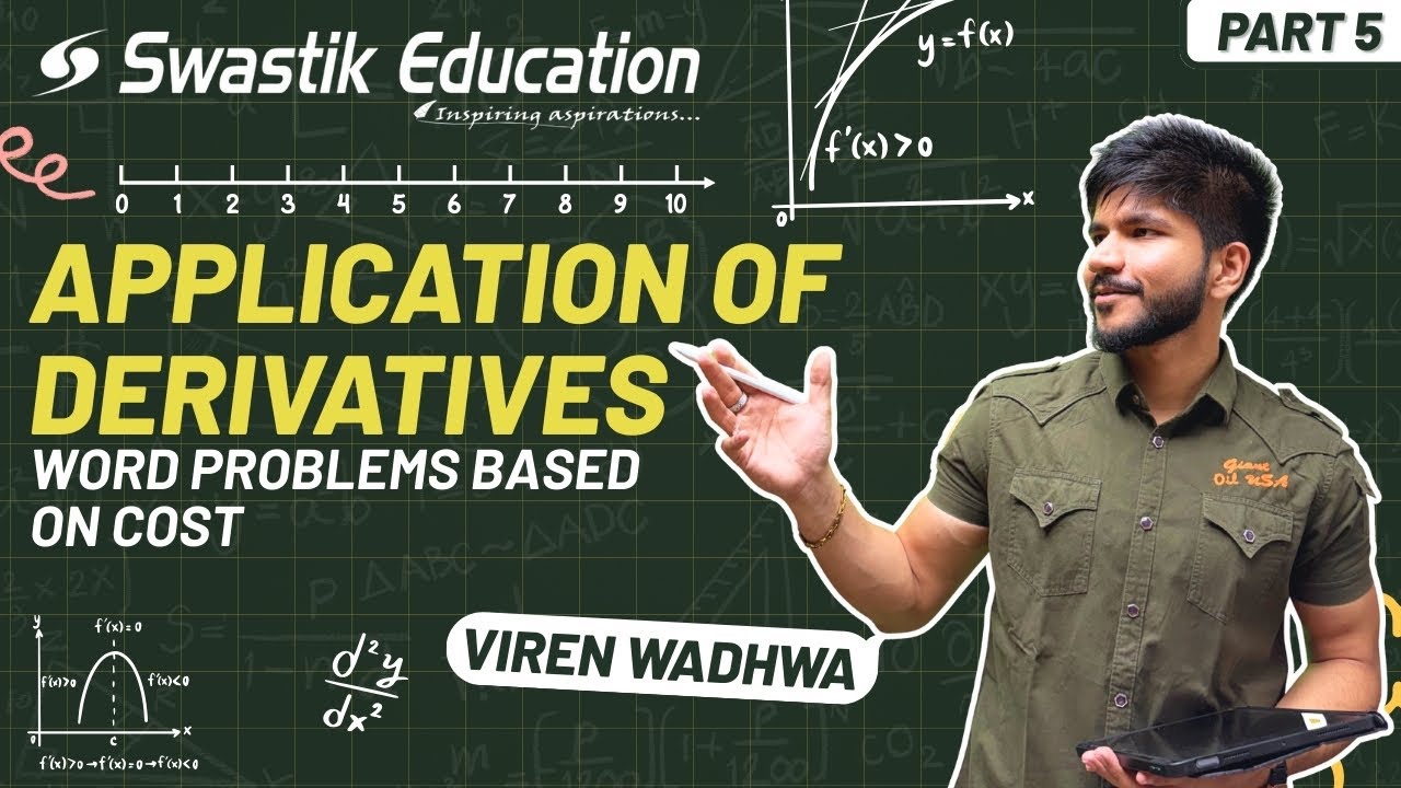 Class 12 Maths | Word Problems Based on Cost – Revision |Application of Derivatives |By Viren Wadhwa