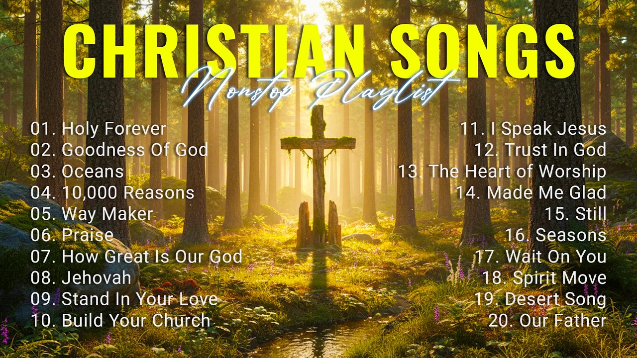 Powerful Christian Worship 2026 | Holy Forever, Oceans, Goodness Of God | Best Praise Songs