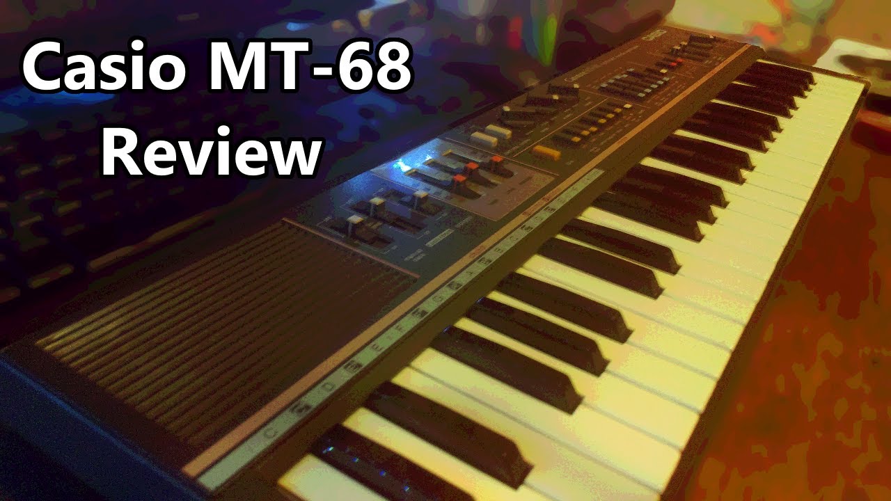 Casio MT 68 Review