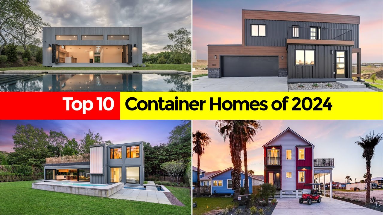The Best 10 Shipping Container Homes in 2024