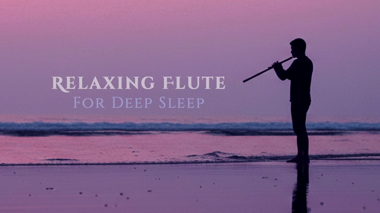 A Soft Flute Embrace 🌌 Close Your Eyes, Relax Completely, and Fall Asleep in Peace 😴✨
