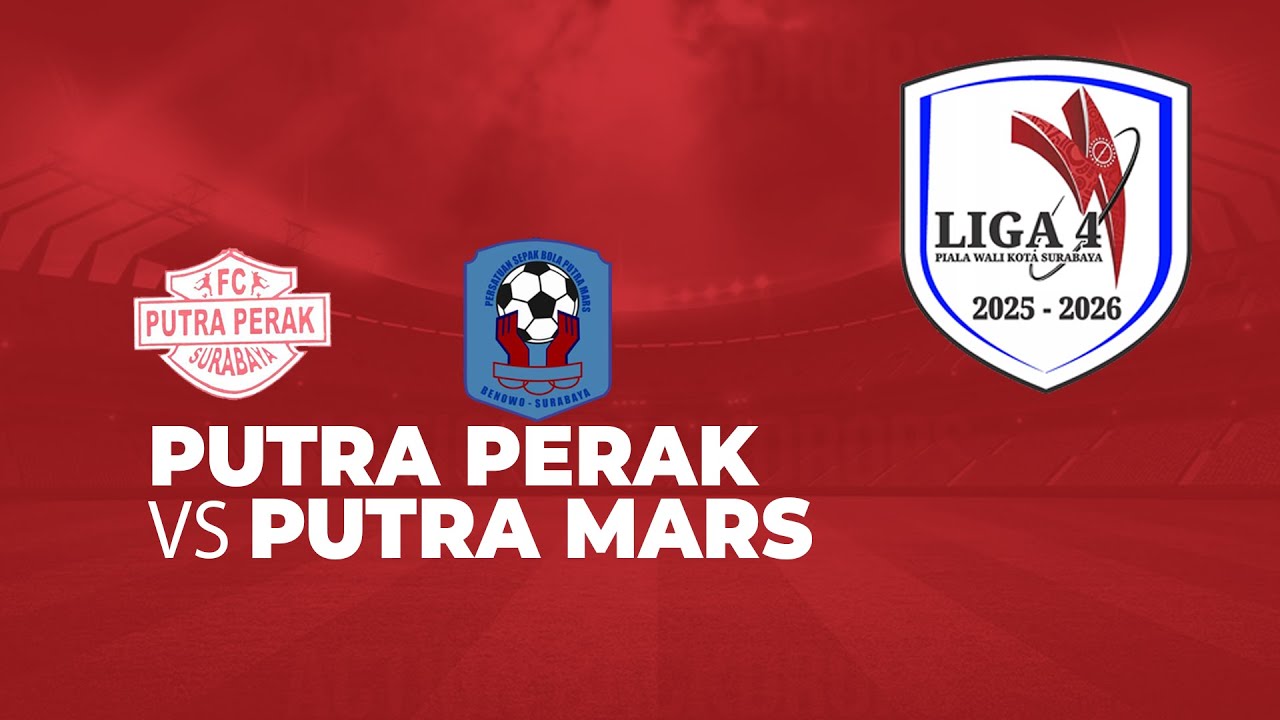 SEMIFINAL!!! PUTRA PERAK VS PUTRA MARS LIGA 4 PIALA WALIKOTA SURABAYA 2025