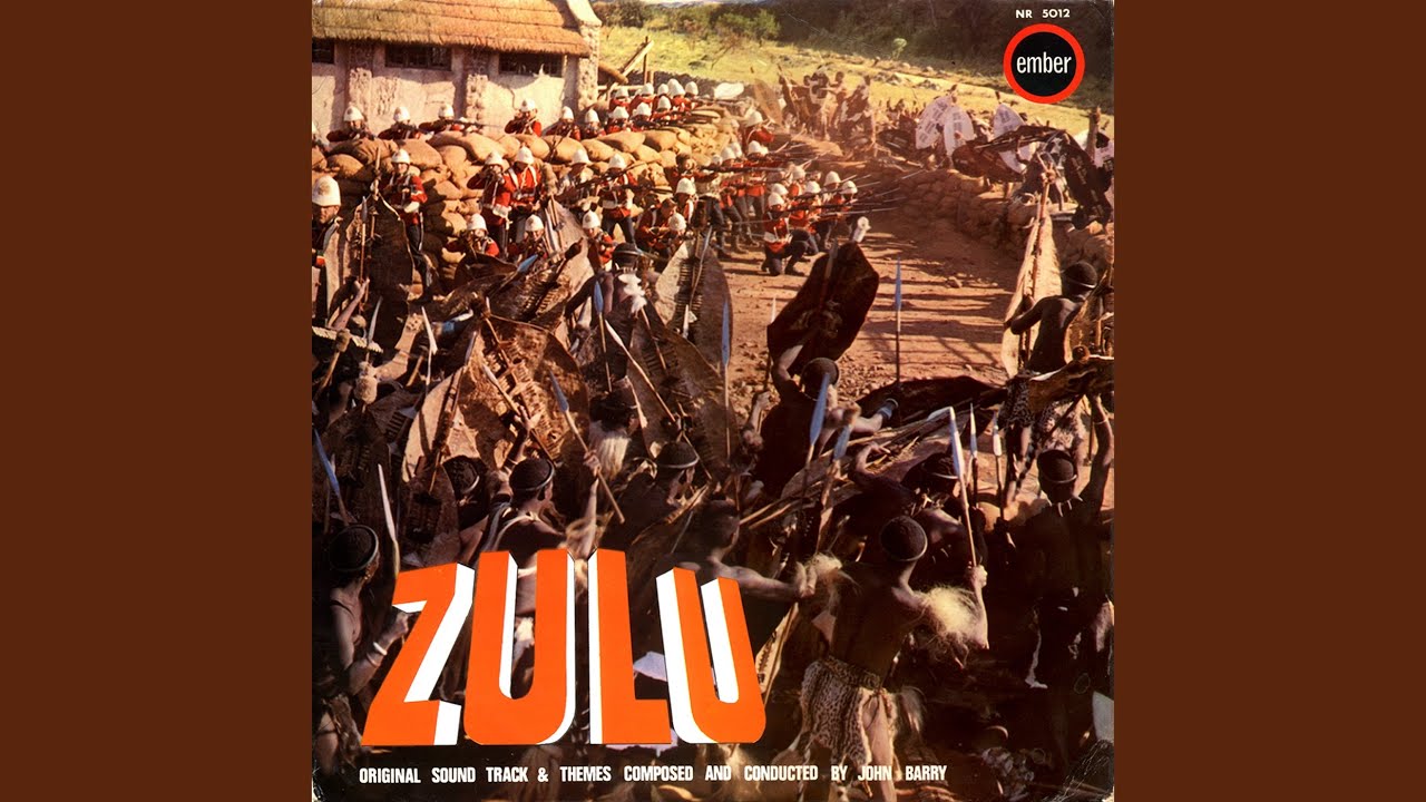 Main Title Theme (Zulu) - Isandhlwana, 1879