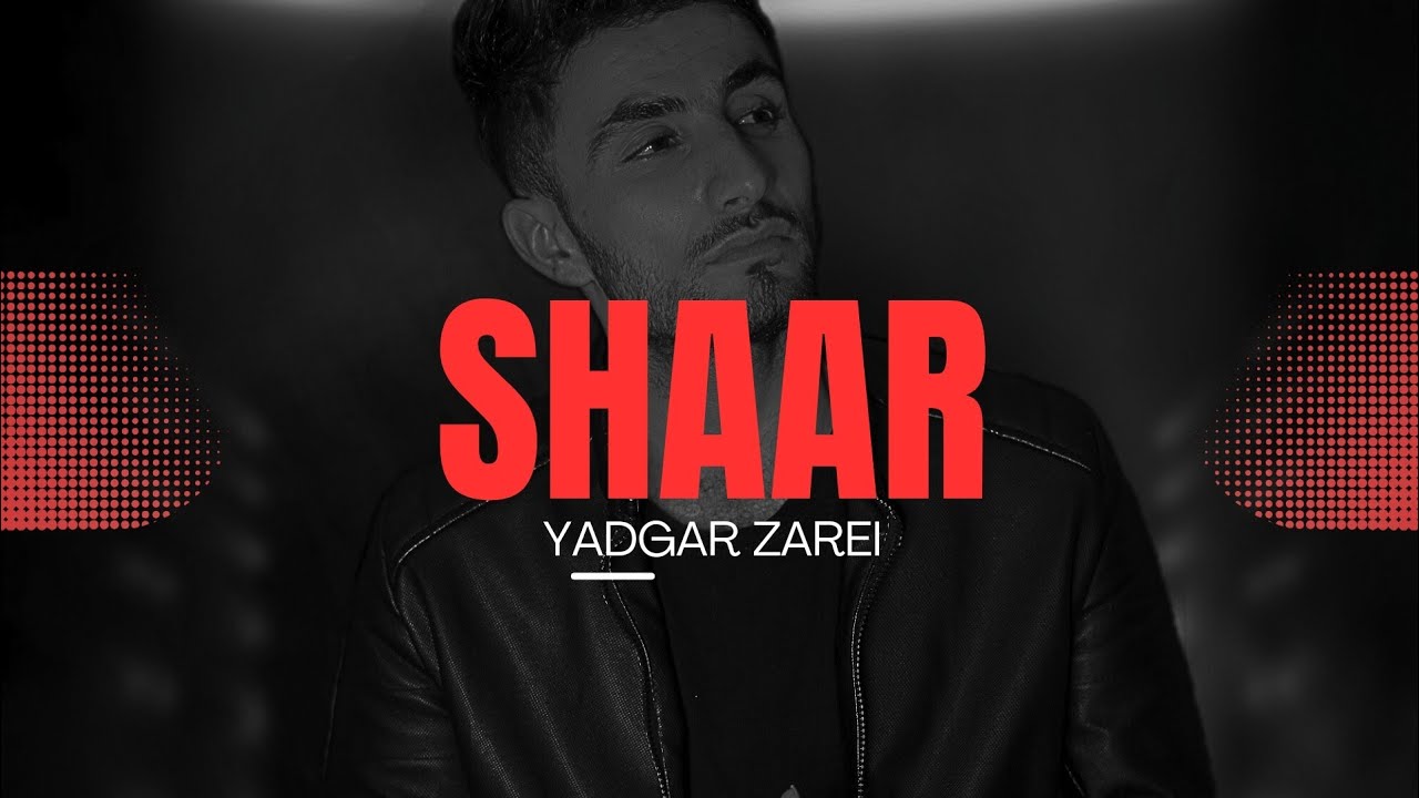 SHAAR - YADGAR ZAREI |شار ـ یادگار زارەعی