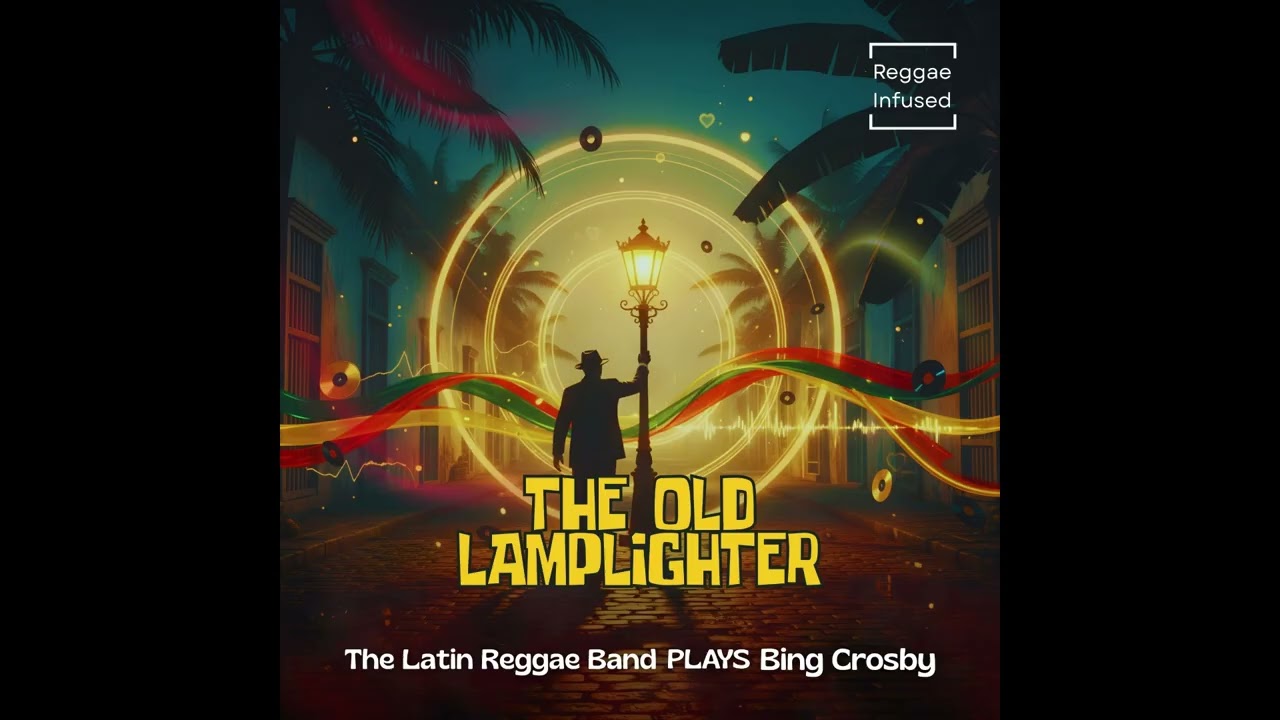 9. The Latin Reggae Band plays Bing Crosby | May I (Audio) | Reggae Soul Radio Edit