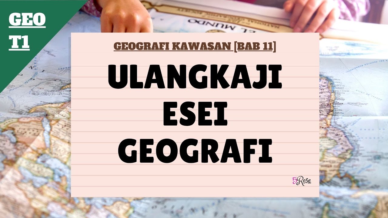 GEOGRAFI Tingkatan 1 [BAB 11]