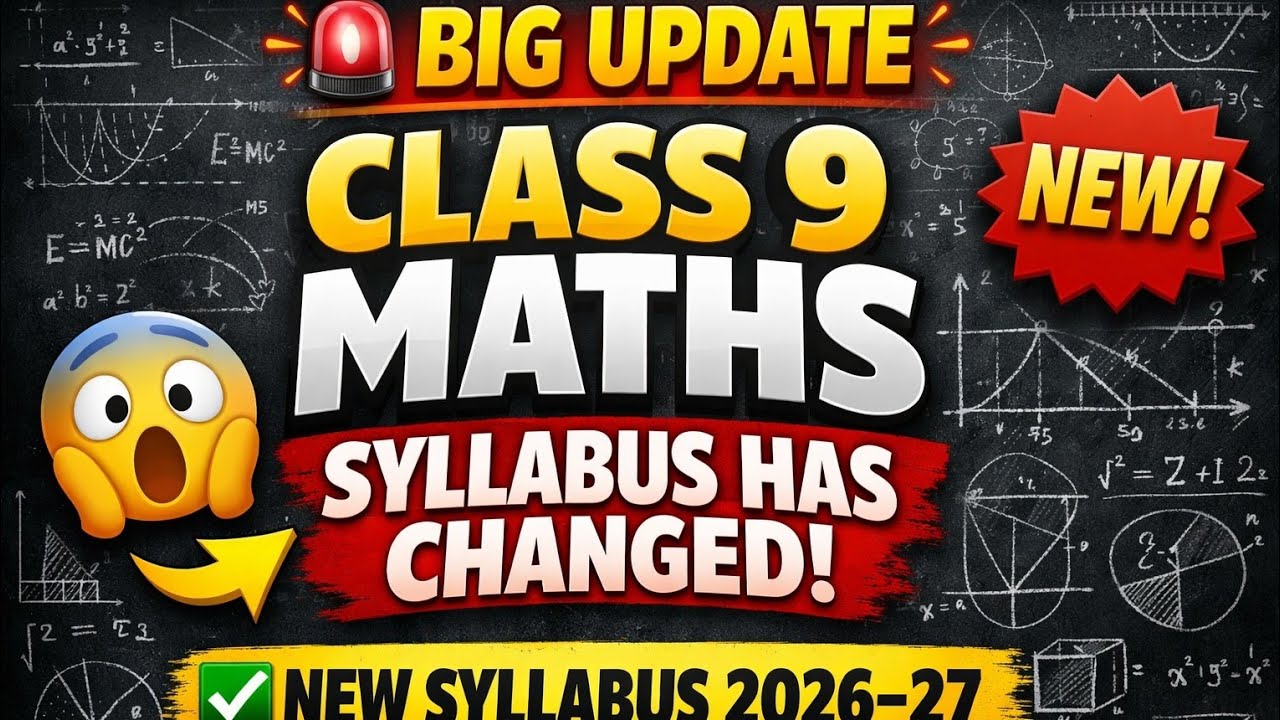 📣📣📣Big update! Class 9th maths syllabus has changed! 2026-27 