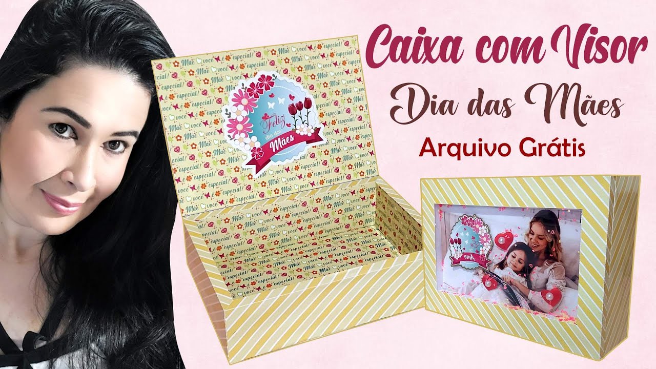 Caixa presente com visor | Dia das Mães | molde grátis #122