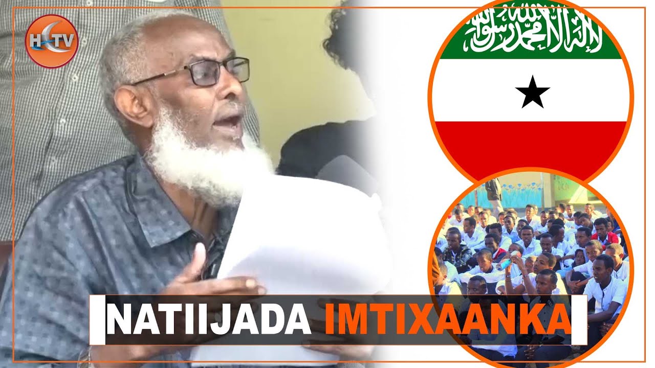 Somaliland: Imtixaanka Shahaadiga ah oo lagu dhawaaqay