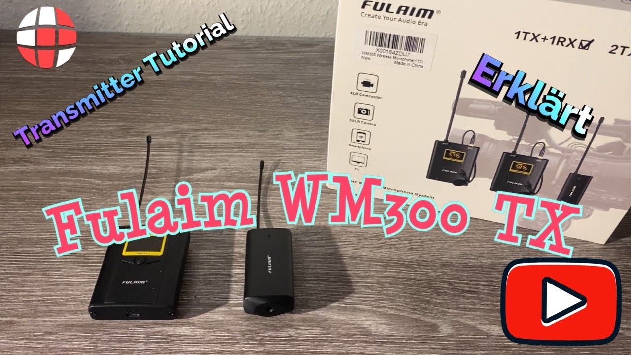 Fulaim WM 300 TX Test erklärt Tutorial Transmitter Mikro koppeln für Interviews Filme machen Youtube