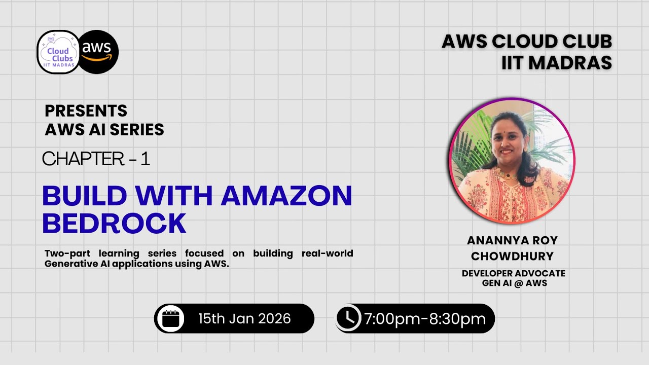 AWS AI Series: Chapter- 1 | Build with Amazon Bedrock | AWS Cloud Club IIT Madras #aws #genai #iitm