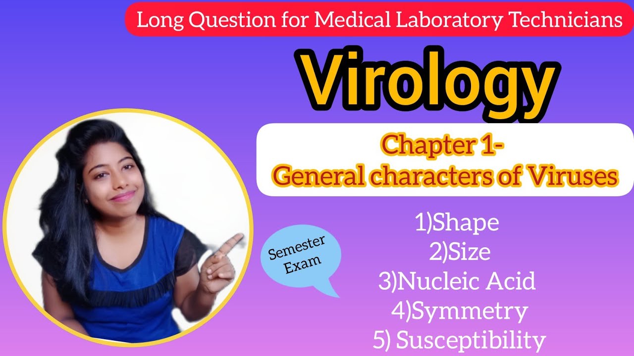 General Characters of viruses ,Virology chapter1 .Medical laboratory technology students