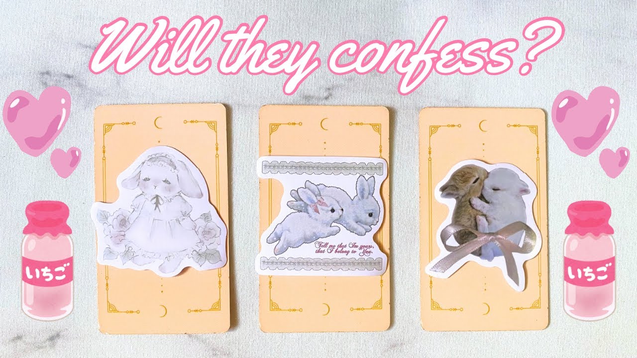 🌷🌸💞WILL THEY CONFESS THEIR FEELINGS FOR YOU? 🌷🌸💞 PICK A CARD Tarot reading