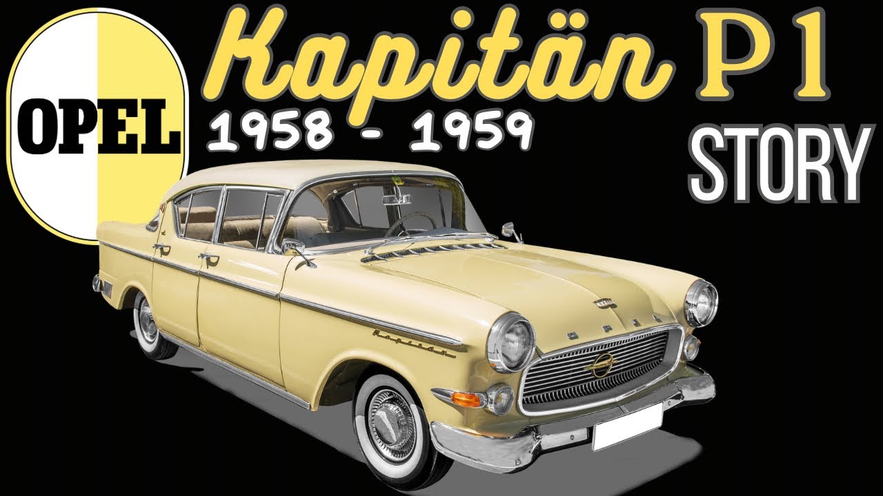 История Opel Kapitän P1 (1958 - 1959) - Роскошная редкость