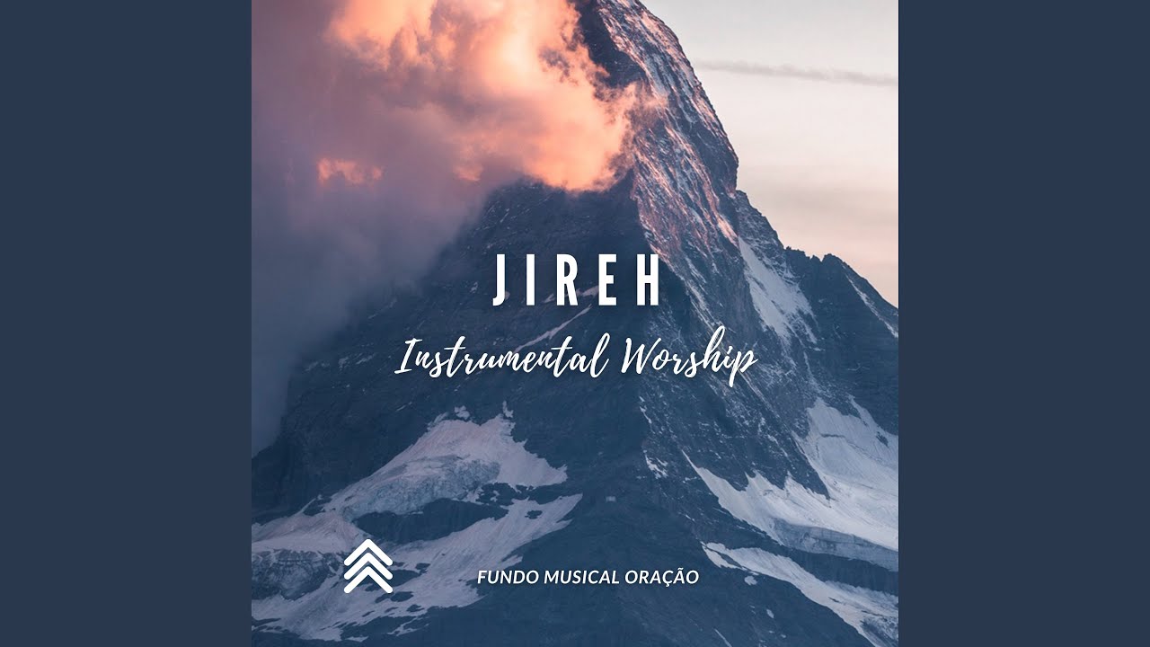 Jireh Instrumental Worship
