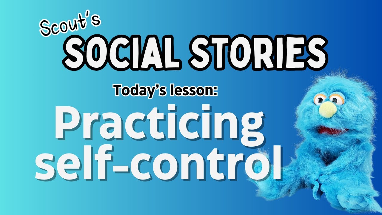 Learning Self-control - Social Story