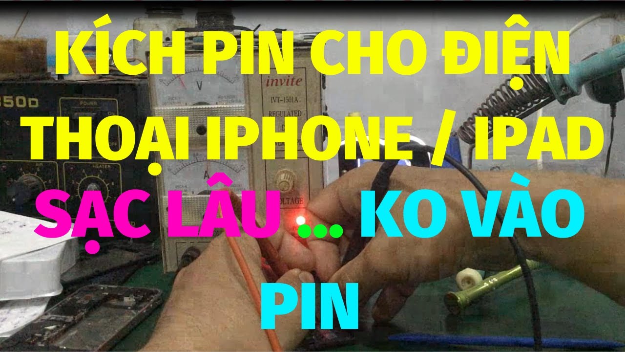 Linh Bảo TV - Kích Pin Cho Điện Thoại Iphone / Ipad - Sạc Rất Lâu Mà Không Vào Pin ... !!!