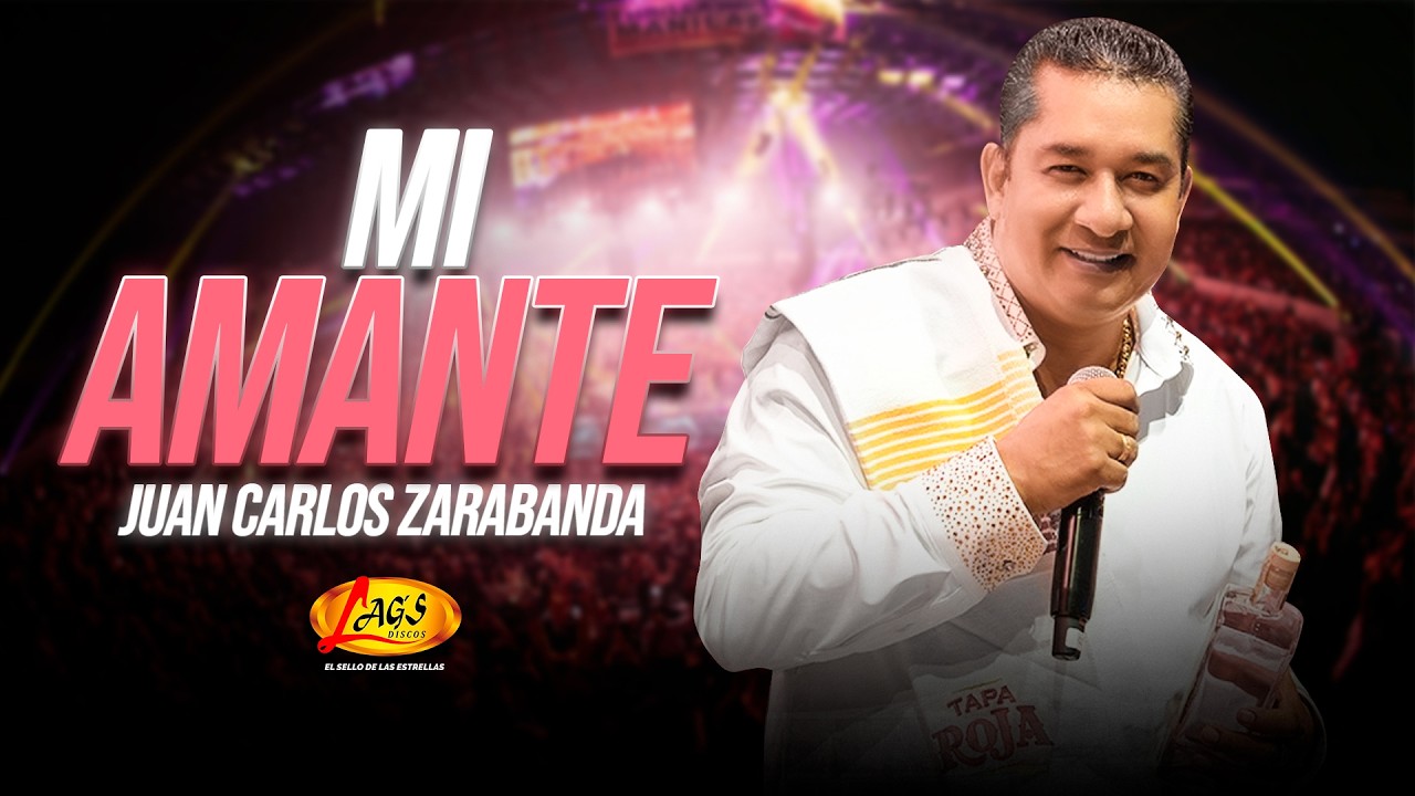 Juan Carlos Zarabanda - Mi Amante (Video Letra)