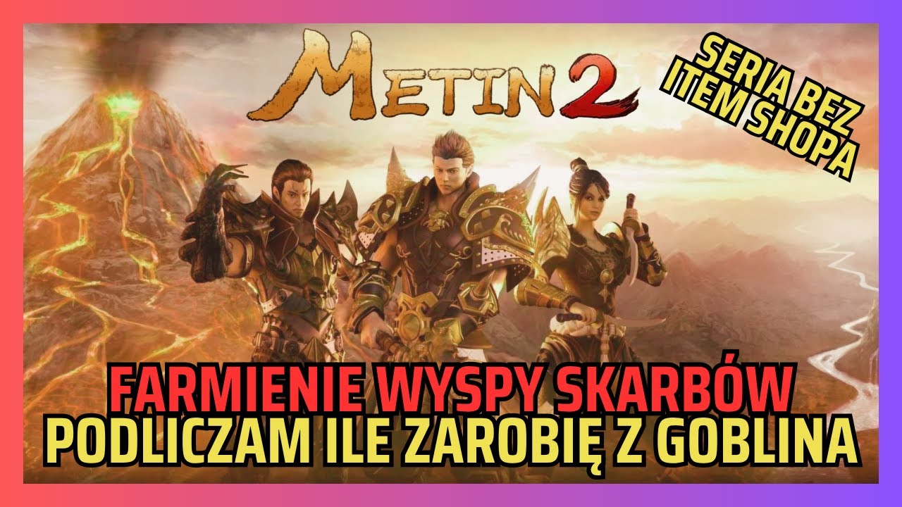 Metin2.PL Polska [#23] - Farmie Goblina i podliczanie zarobku