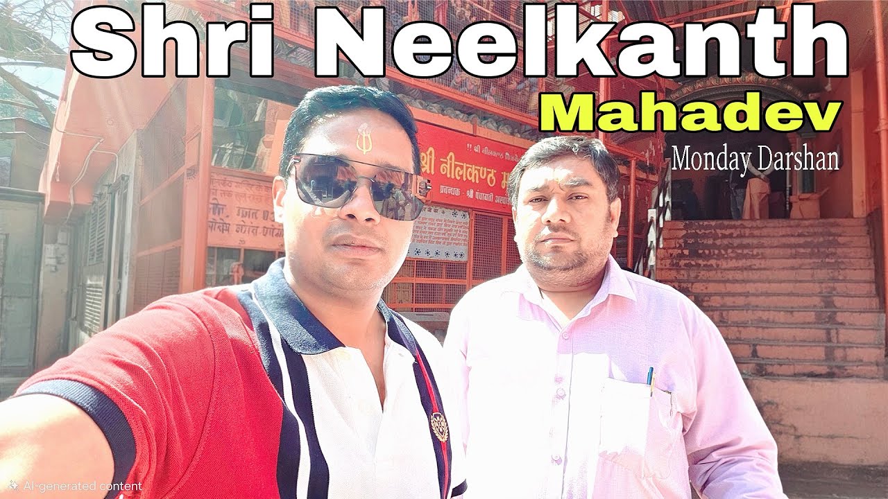 Neelkanth Mahadev Temple | Monday Darshan Full Information 